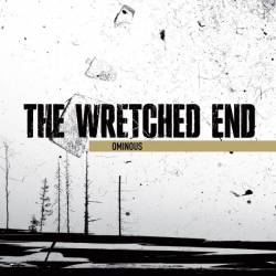 The Wretched End : Ominous